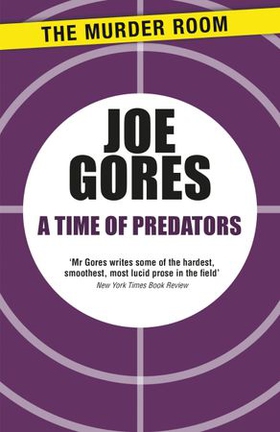 A Time of Predators (ebok) av Joe Gores