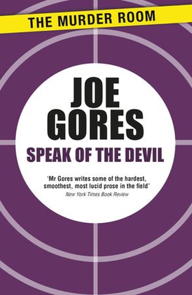 Speak of the Devil - 14 Tales of Crimes and their Punishments (ebok) av Joe Gores