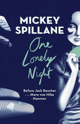 One Lonely Night (ebok) av Mickey Spillane