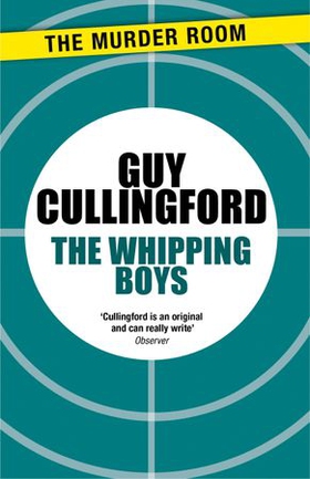 The Whipping Boys (ebok) av Guy Cullingford