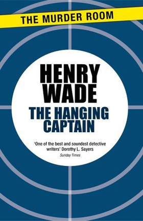 The Hanging Captain (ebok) av Henry Wade