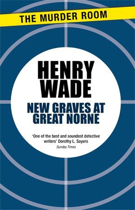 New Graves at Great Norne (ebok) av Henry Wade