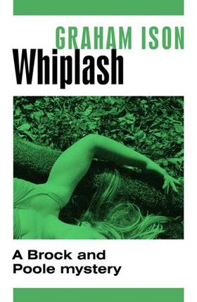 Whiplash (ebok) av Graham Ison