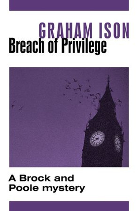 Breach of Privilege (ebok) av Graham Ison