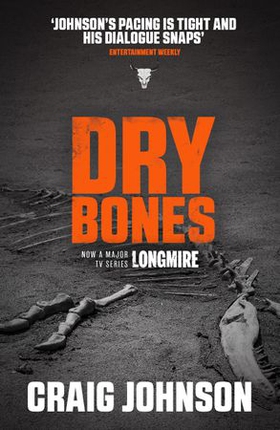 Dry Bones - A thrilling episode in the best-selling, award-winning series - now a hit Netflix show! (ebok) av Craig Johnson