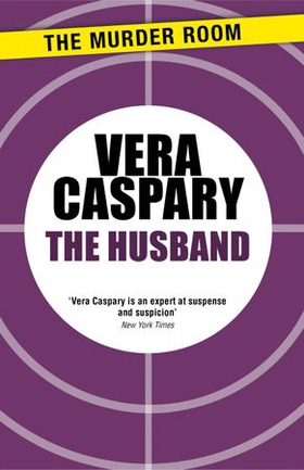 The Husband (ebok) av Vera Caspary