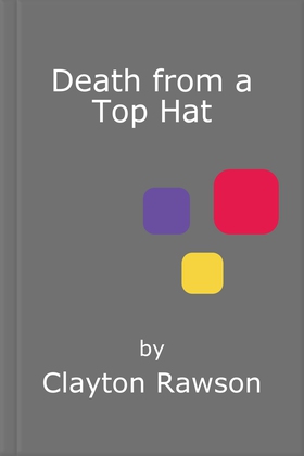 Death from a Top Hat