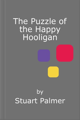 The Puzzle of the Happy Hooligan (ebok) av Stuart Palmer