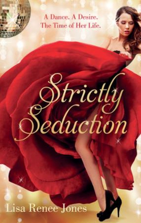Strictly seduction (ebok) av Lisa Renee Jones