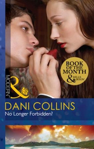 No longer forbidden? (ebok) av Dani Collins
