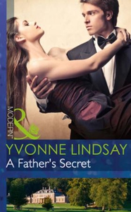 A father's secret (ebok) av Yvonne Lindsay