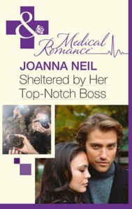 Sheltered by Her Top-Notch Boss (ebok) av Joa