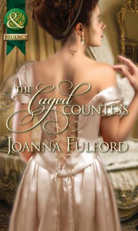 The caged countess (ebok) av Joanna Fulford
