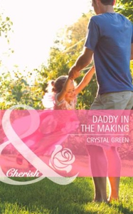 Daddy in the making (ebok) av Crystal Green