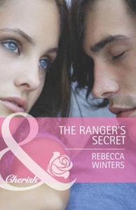 The ranger's secret (ebok) av Rebecca Winters