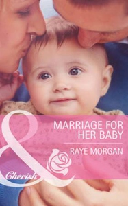 Marriage for her baby (ebok) av Raye Morgan