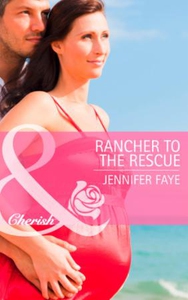 Rancher to the rescue (ebok) av Jennifer Faye