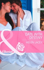 Date with destiny (ebok) av Helen Lacey