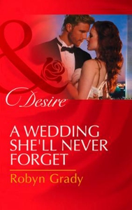 A wedding she'll never forget (ebok) av Robyn