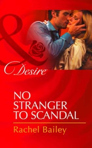 No stranger to scandal (ebok) av Rachel Baile
