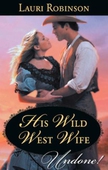 His wild west wife