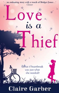 Love Is A Thief (ebok) av Claire Garber