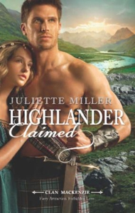 Highlander claimed (ebok) av Juliette Miller