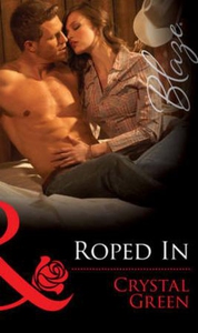 Roped in (ebok) av Crystal Green