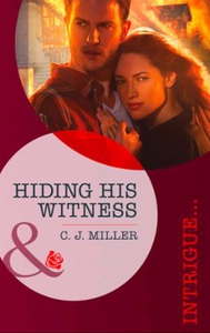 Hiding His Witness (ebok) av C.J. Miller