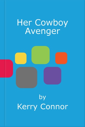 Her Cowboy Avenger (ebok) av Kerry Connor