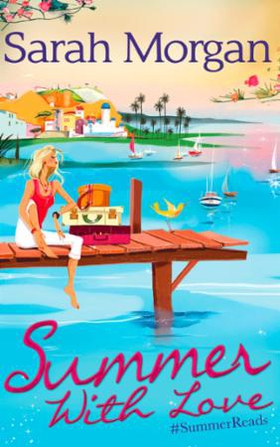 Summer With Love (ebok) av Sarah Morgan