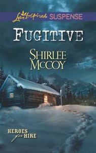 Fugitive (ebok) av Shirlee McCoy