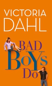 Bad Boys Do (ebok) av Victoria Dahl