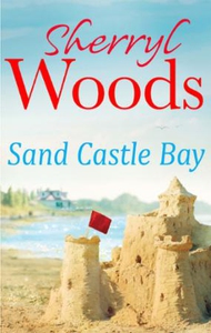 Sand Castle Bay (ebok) av Sherryl Woods