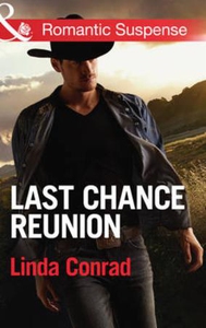 Last chance reunion (ebok) av Linda Conrad