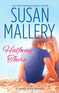 Halfway there (ebok) av Susan Mallery