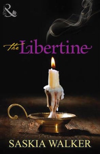 The libertine (ebok) av Saskia Walker