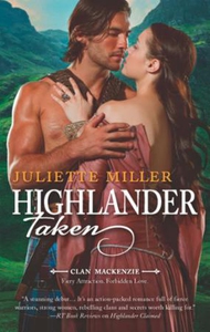 Highlander taken (ebok) av Juliette Miller