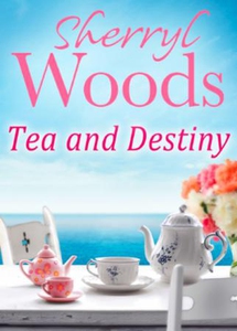 Tea and Destiny (ebok) av Sherryl Woods