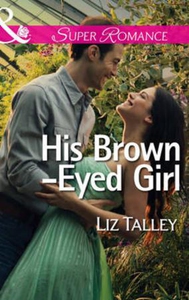 His brown-eyed girl (ebok) av Liz Talley
