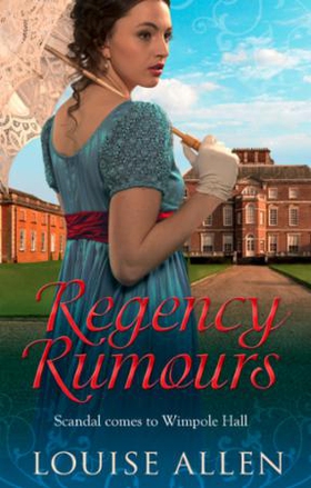 Regency rumours (ebok) av Louise Allen
