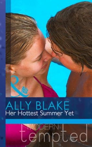 Her Hottest Summer Yet (ebok) av Ally Blake