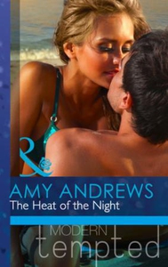 The Heat of the Night (ebok) av Amy Andrews