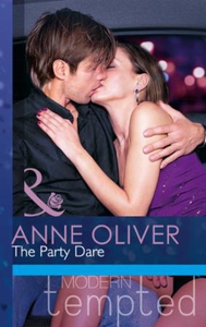 The Party Dare (ebok) av Anne Oliver