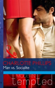 Man vs. Socialite (ebok) av Charlotte Phillip