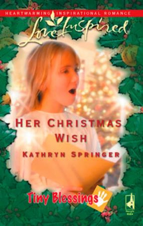 Her christmas wish (ebok) av Kathryn Springer