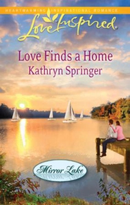 Love Finds a Home (ebok) av Kathryn Springer