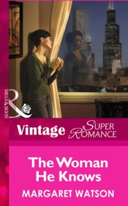 The Woman He Knows (ebok) av Margaret Watson