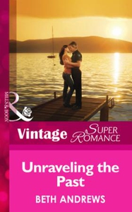 Unraveling the Past (ebok) av Beth Andrews