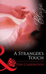 A Stranger's Touch (ebok) av Tori Carrington